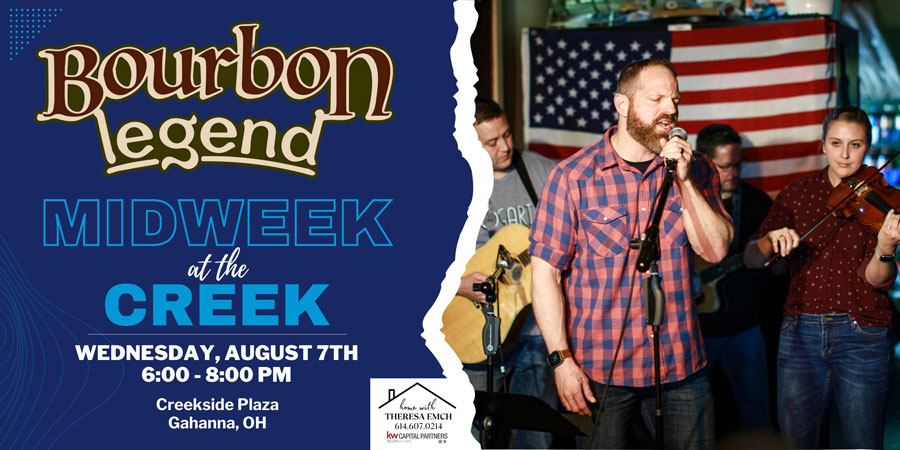 Midweek At The Creek = Bourbon Legend
